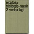 EXPLORA BIOLOGIE-NASK 2 VMBO-KGT