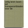 VEILIG LEREN LEZEN : SET TRANSPARANTBLADEN VOOR DE door Onbekend