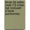 BINAS 2E EDITIE NASK 1/2 VMBO KGT (INCLUSIEF E-BOOK JAARLICENTIE) by Algemeen