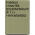 Trabitour vmbo-lbk lehrarbeitsbuch dl 7 (+ i-lehrarbeitsb)