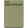 SOS SUPERCOMPUTER door Studio100