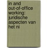 In And Out-Of-Office Working: Juridische Aspecten Van Het Ni door V. de Pous
