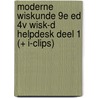Moderne wiskunde 9e ed 4v wisk-d helpdesk deel 1 (+ i-clips) by Biesheuvel