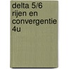 DELTA 5/6 RIJEN EN CONVERGENTIE 4U door Gevers