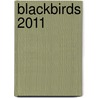 Blackbirds 2011 by Noordhoff