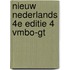 NIEUW NEDERLANDS 4E EDITIE 4 VMBO-GT