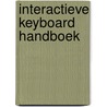 INTERACTIEVE KEYBOARD HANDBOEK door Algemeen