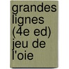 GRANDES LIGNES (4E ED) JEU DE L'OIE door Knop