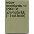 Nieuw nederlands 4e editie 3h activiteitenbk (+ i-act.boek)