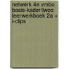 NETWERK 4E VMBO BASIS-KADER/LWOO LEERWERKBOEK 2A + I-CLIPS door Onbekend