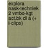 Explora nask-techniek 2 vmbo-kgt act.bk dl a (+ i-clips)