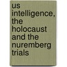 US INTELLIGENCE, THE HOLOCAUST AND THE NUREMBERG TRIALS door M. Salter