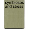 SYMBIOSES AND STRESS door J. Seckbach