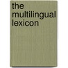 THE MULTILINGUAL LEXICON door J. Cenoz