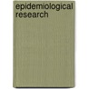 EPIDEMIOLOGICAL RESEARCH door Miettinen