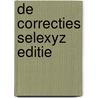 DE CORRECTIES SELEXYZ EDITIE by Jonathan Franzen