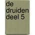 DE DRUIDEN DEEL 5