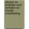 TEKSTEN EN ARTIKELEN OVER VERHALEN EN MORELE ONTWIKKELING door G. Urban