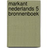 MARKANT NEDERLANDS 5 BRONNENBOEK door Onbekend