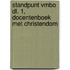 STANDPUNT VMBO DL. 1, DOCENTENBOEK MET CHRISTENDOM