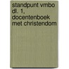 STANDPUNT VMBO DL. 1, DOCENTENBOEK MET CHRISTENDOM door J. de Leeuw