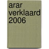 ARAR VERKLAARD 2006 by H. Reit