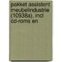 PAKKET ASSISTENT MEUBELINDUSTRIE (10938A), INCL CD-ROMS EN