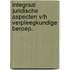 INTEGRAAL JURIDISCHE ASPECTEN V/H VERPLEEGKUNDIGE BEROEP.