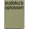 SUDOKU's OPLOSSEN door O. Pitt