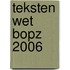 TEKSTEN WET BOPZ 2006