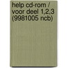 HELP CD-ROM / VOOR DEEL 1,2,3 (9981005 NCB) by Algemeen