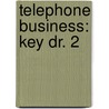 TELEPHONE BUSINESS: KEY DR. 2 door A.A. Campen