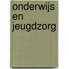 ONDERWIJS EN JEUGDZORG door Mehlkopf p.