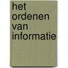 HET ORDENEN VAN INFORMATIE by Hegener