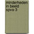 MINDERHEDEN IN BEELD SPVA-3