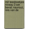 NT2 LEESBOEKJES NIVEAU 3 SET BEVAT: NAUROUZ, REIS VAN DE door Onbekend