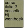 CORSO ITALIA 2 CASSETTE BIJ WERKBOEK door M. Mastinu