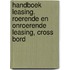 HANDBOEK LEASING. ROERENDE EN ONROERENDE LEASING, CROSS BORD