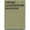 Vaktaal: cursistenboek economie door bakker. Alons