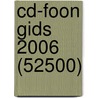 CD-FOON GIDS 2006 (52500) door Onbekend