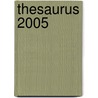 THESAURUS 2005 door Onbekend