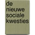 DE NIEUWE SOCIALE KWESTIES