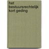 HET BESTUURSRECHTELIJK KORT GEDING door Langbroek