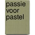 PASSIE VOOR PASTEL