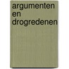 ARGUMENTEN EN DROGREDENEN by Boon