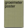 GROEIMETER POSTER by Unknown