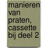 MANIEREN VAN PRATEN, CASSETTE BIJ DEEL 2 door Y. Timman