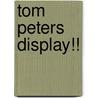 TOM PETERS DISPLAY!! by Ellis Peters