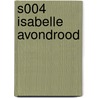 S004 ISABELLE AVONDROOD door J. Tardi