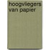 HOOGVLIEGERS VAN PAPIER